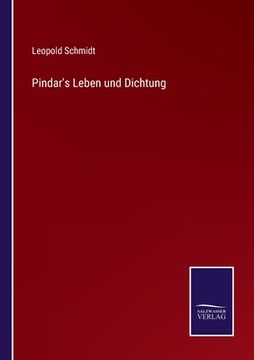 portada Pindar's Leben und Dichtung (en Alemán)