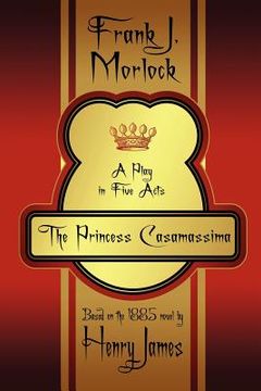 portada the princess casamassima: a play in five acts (in English)