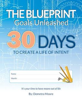 portada The Blueprint: Goals Unleashed (en Inglés)