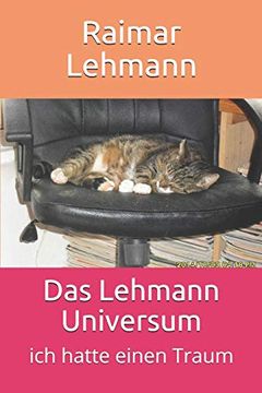 portada Das Lehmann Universum: Ich Hatte Einen Traum (en Alemán)
