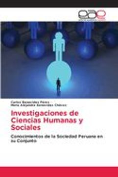 portada Investigaciones de Ciencias Humanas y Sociales: Conocimientos de la Sociedad Peruana en su Conjunto (in Spanish)