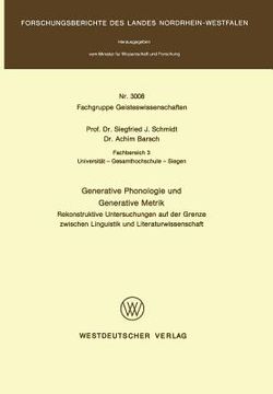 portada Generative Phonologie Und Generative Metrik: Rekonstruktive Untersuchungen Auf Der Grenze Zwischen Linguistik Und Literaturwissenschaft