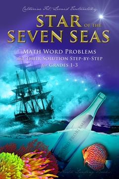 portada Star of the Seven Seas: Math Word Problems and Their Solutions Step-by-Step for Grades 1-3 (en Inglés)