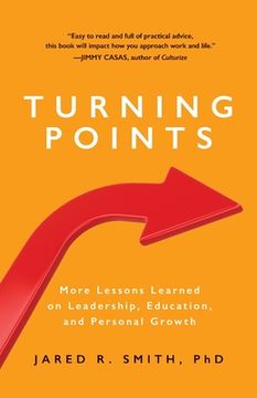 portada Turning Points: More Lessons Learned on Leadership, Education, and Personal Growth (en Inglés)