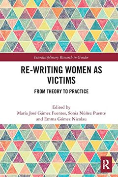 portada Re-Writing Women as Victims (Interdisciplinary Research in Gender) (en Inglés)