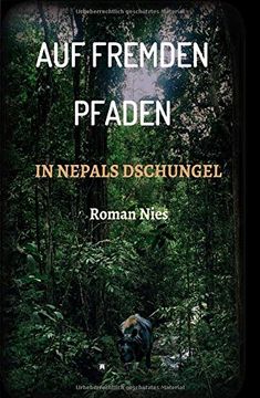 portada Auf Fremden Pfaden in Nepals Dschungel (en Alemán)