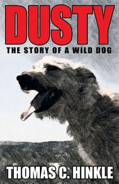 portada Dusty: The Story of a Wild Dog (in English)