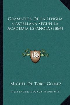 portada Gramatica de la Lengua Castellana Segun la Academia Espanola (1884)