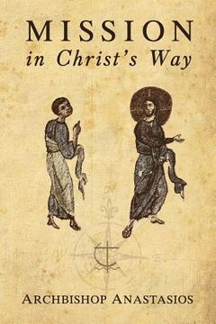 portada mission in christ's way: an orthodox understanding of mission (en Inglés)