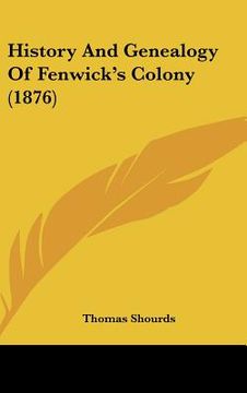 portada history and genealogy of fenwick's colony (1876) (en Inglés)