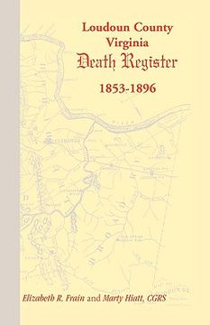 portada loudoun county, virginia death register 1853-1896 (en Inglés)