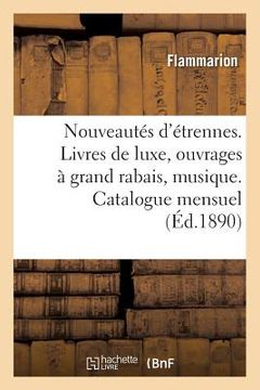 portada Nouveautés d'Étrennes. Livres de Luxe, Ouvrages À Grand Rabais, Musique. Catalogue Mensuel (en Francés)