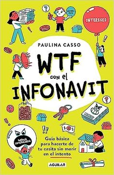 portada WTF CON EL INFONAVIT (in Spanish)