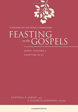 portada Feasting on the Gospels--John, Volume 2: A Feasting on the Word Commentary (en Inglés)