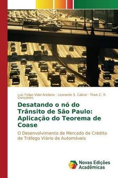 portada Desatando o nó do Trânsito de São Paulo: Aplicação do Teorema de Coase