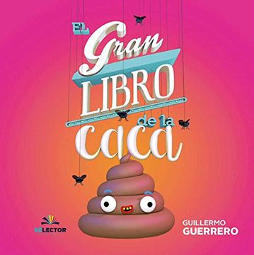portada El Gran Libro de la Caca (in Spanish)
