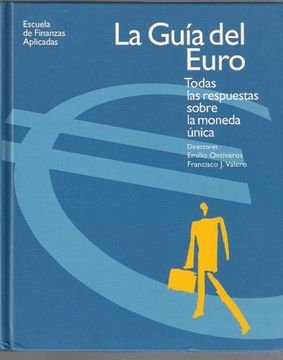 portada La Guia del Euro Todas las Respuestas Sobre la Moneda Unica (in Spanish)
