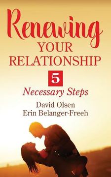 portada Renewing Your Relationship: 5 Necessary Steps (en Inglés)