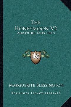 portada the honeymoon v2: and other tales (1837)