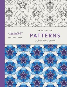 portada Tranquility Patterns: Colouring Book: Volume 3 (MauindiArts Tranquility Patterns)