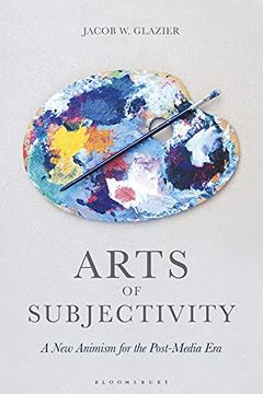 portada Arts of Subjectivity: A new Animism for the Post-Media era (en Inglés)