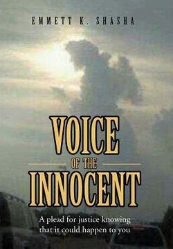 portada voice of the innocent: a plead for justice knowing that it could happen to you (en Inglés)