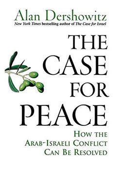 portada The Case for Peace: How the Arab-Israeli Conflict can be Resolved (in English)
