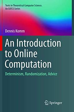 portada An Introduction to Online Computation: Determinism, Randomization, Advice (en Inglés)