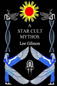 portada A Star Cult Mythos (en Inglés)