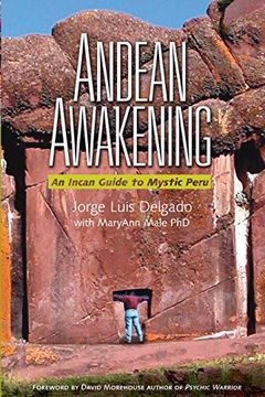 portada Andean Awakening: An Inca Guide to Mystical Peru (en Inglés)
