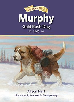 portada Murphy, Gold Rush Dog (Dog Chronicles)