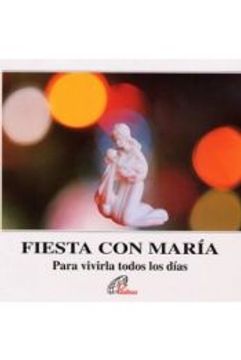 portada Fiesta con María: Para Vivirla Todos los Días (Días de Fiesta)
