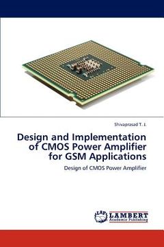 portada design and implementation of cmos power amplifier for gsm applications (en Inglés)