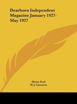 portada dearborn independent magazine january 1927-may 1927 (en Inglés)