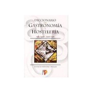 portada Diccionario de Gastronomia y Hosteleria Ingles - Español, Español - Ingles (2ª Ed. )