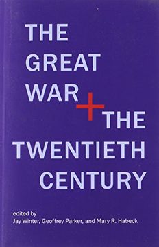 portada The Great war and the Twentieth Century (en Inglés)