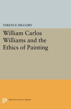 portada William Carlos Williams and the Ethics of Painting (Princeton Legacy Library) 