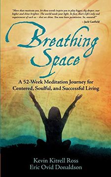 portada Breathing Space: A 52-Week Meditation Journey for Centered, Soulful, and Successful Living (en Inglés)