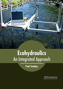 portada Ecohydraulics: An Integrated Approach (en Inglés)