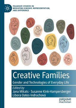 portada Creative Families: Gender and Technologies of Everyday Life (en Inglés)