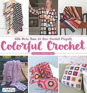 portada Colorful Crochet: With More Than 20 new Crochet Projects (en Inglés)