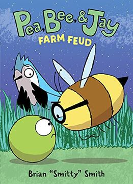 portada Pea, Bee, & jay #4: Farm Feud (en Inglés)