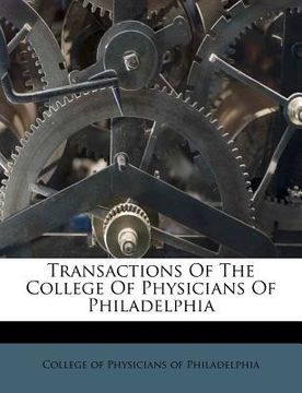 portada transactions of the college of physicians of philadelphia (in English)
