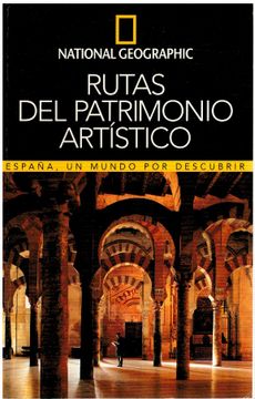 portada Rutas del Patrimonio Artístico. España, un Mundo por Descubrir
