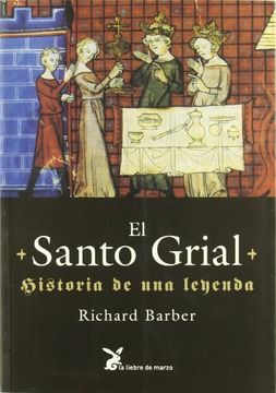 portada El Santo Grial: Historia de una Leyenda (in Spanish)