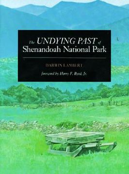 portada the undying past of shenandoah national park (en Inglés)