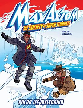 portada Polar ice Meltdown (Max Axiom and the Society of Super Scientists) (in English)