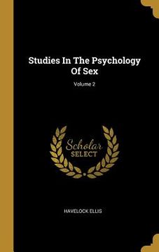 portada Studies In The Psychology Of Sex; Volume 2 (en Inglés)