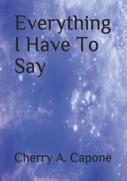 portada Everything I Have To Say (en Inglés)