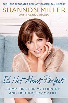 portada It's not About Perfect: Competing for my Country and Fighting for my Life (in English)